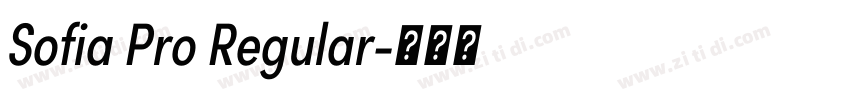 Sofia Pro Regular字体转换 Sofia Pro Regular字体转换